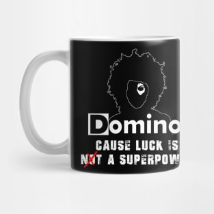 Luck is NOT a Superpower Mug